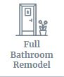 Full Bathroom Remodel